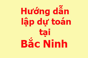 lập dự toán tỉnh Bắc Ninh