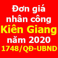 Đơn giá nhân công tỉnh Kiên Giang năm 2020 Quyết định 1748/QĐ-UBND