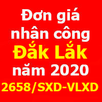 Công văn 2658/SXD-KTVLXD Đơn giá nhân công Đắk Lắk năm 2020