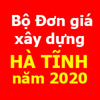 đơn giá xây dựng công trình tỉnh Hà Tĩnh năm 2020