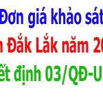 Đơn giá khảo sát tỉnh Đắk Lắk năm 2023 Quyết định 03/QĐ-UBND