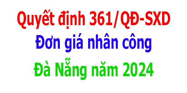 Đơn giá nhân công Đà Nẵng năm 2024