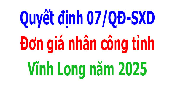 Đơn giá nhân công tỉnh Vĩnh Long năm 2025