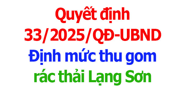 định mức thu gom rác thải lạng sơn tỉnh Lạng Sơn năm 2025;