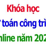 Khóa học dự toán công trình online năm 2026