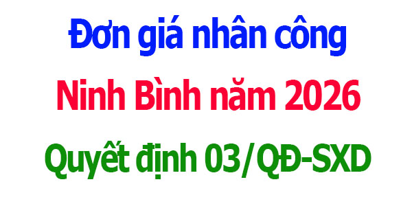 Đơn giá nhân công tỉnh Ninh Bình năm 2026