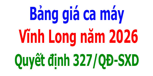 Bảng giá ca máy tỉnh Vĩnh Long năm 2026