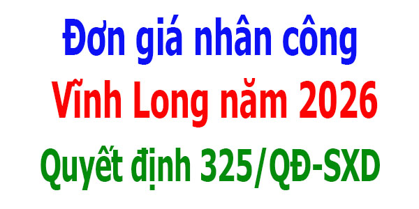 Đơn giá nhân công tỉnh Vĩnh Long năm 2026