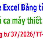 File Excel Bảng giá ca máy Thông tư 37/2026/TT-BXD