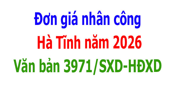 Văn bản 3971/SXD-HĐXD Đơn giá nhân công Hà Tĩnh